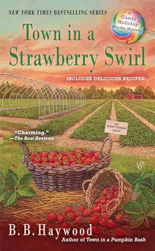 Town in a Strawberry Swirl (Candy Holliday Murder Mystery, Band 5) von BERKLEY