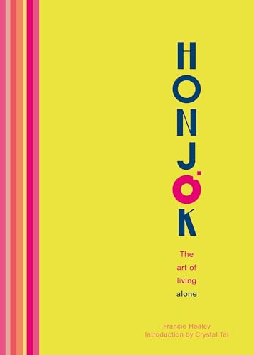 Honjok: The art of living alone von Welbeck Publishing
