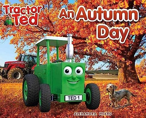 Tractor Ted An Autumn Day (Seasons, Band 3)