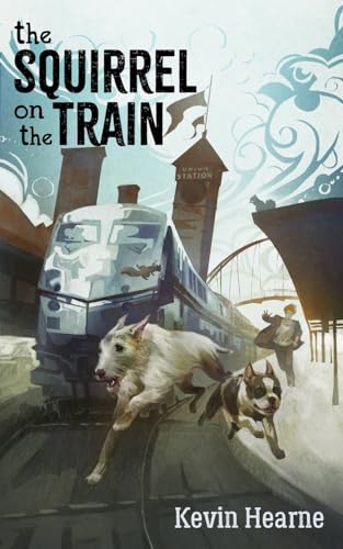 The Squirrel on the Train von Horned Lark Press
