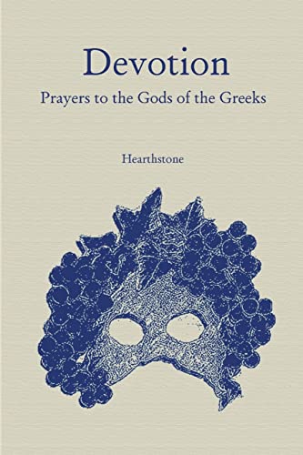 Devotion: Prayers to the Gods of the Greeks