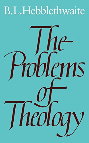 The Problems of Theology von Cambridge University Press