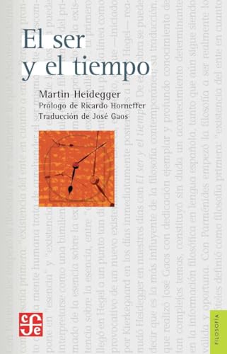 El ser y el tiempo (Filosofía) von Fondo de Cultura Económica de España, S.L.