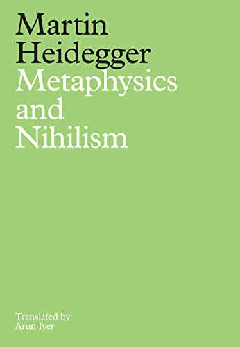 Metaphysics and Nihilism: 1. The Overcoming of Metaphysics 2. The Essence of Nihilism von Polity Press