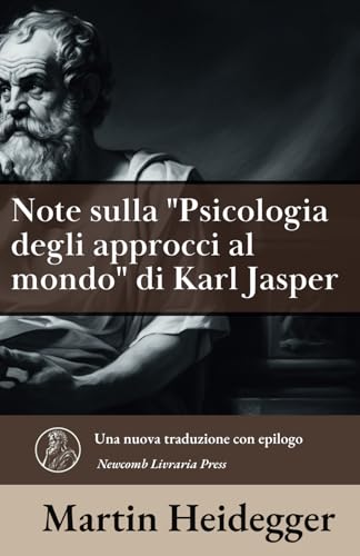 Note sulla "Psicologia degli approcci al mondo" di Karl Jasper von Independently published