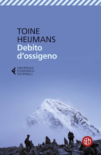 Debito d'ossigeno (Universale Economica Feltrinelli) von SEM