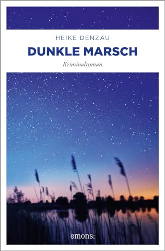 Dunkle Marsch: Kriminalroman (Lyn Harms)