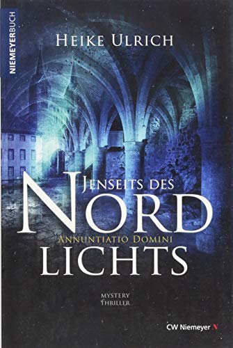 Jenseits des Nordlichts: Mystery Thriller von Niemeyer C.W. Buchverlage