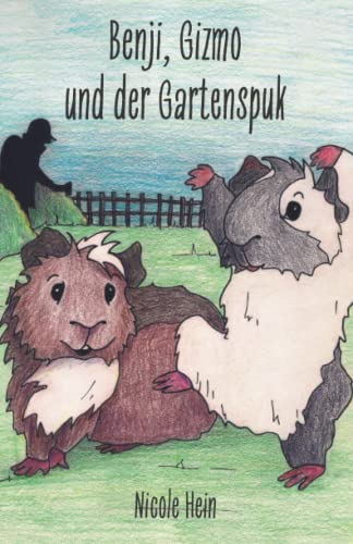 Benji, Gizmo und der Gartenspuk von Papierfresserchens MTM-Verlag