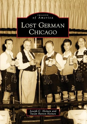 Lost German Chicago (Images of America)
