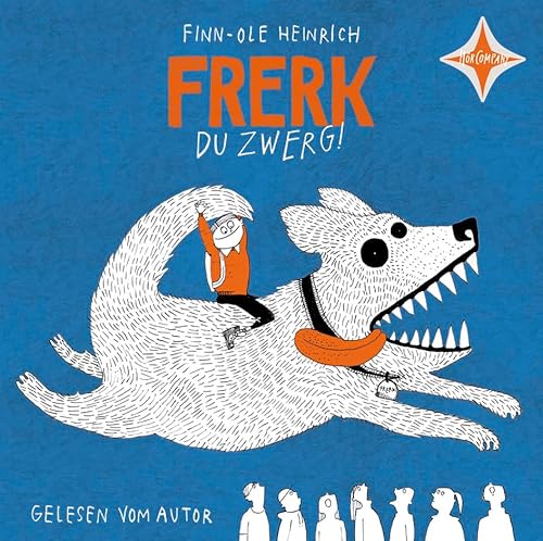 Frerk, du Zwerg!: Autorenlesung. 1 CD. Laufzeit ca. 68 Min. von Hörcompany