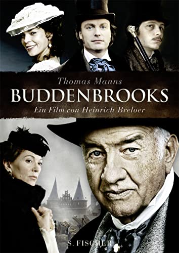 Thomas Manns "Buddenbrooks": Ein Filmbuch von Heinrich Breloer von S. FISCHER