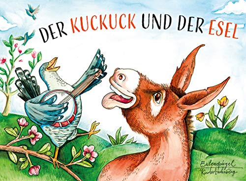 Der Kuckuck und der Esel (Eulenspiegel Kinderbuchverlag) von Eulenspiegel