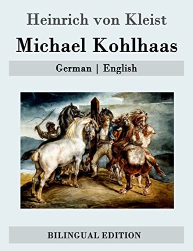 Michael Kohlhaas: German | English von CREATESPACE