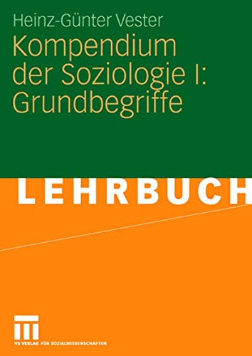 Kompendium Der Soziologie I: Grundbegriffe (German Edition) von VS Verlag für Sozialwissenschaften