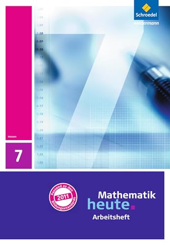 Mathematik heute - Ausgabe 2011 für Hessen: Arbeitsheft mit Lösungen 7