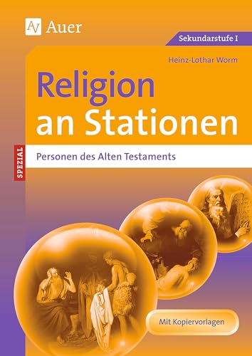 Religion an Stationen SPEZIAL Personen des AT: (5. bis 10. Klasse) (Stationentraining Sekundarstufe Religion) von Auer Verlag i.d.AAP LW