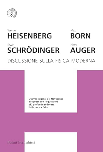 Discussione sulla fisica moderna (I grandi pensatori) von Bollati Boringhieri