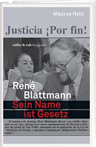 René Blattmann: Sein Name ist Gesetz von Rüffer & Rub