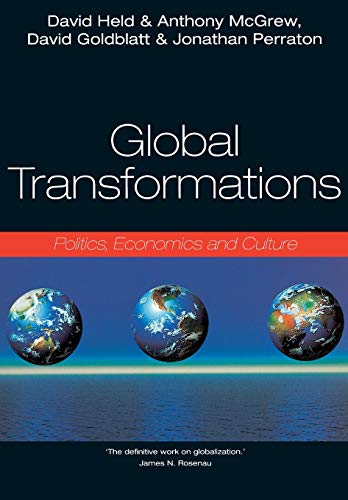 Global Transformations: Politics, Economics and Culture von Polity