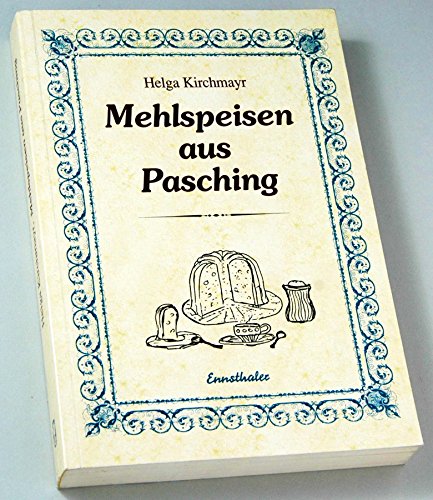 Mehlspeisen aus Pasching: Handgeschrieben