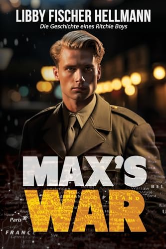 Max's War: Die Geschichte Eines Ritchie Boys (The Revolution Sagas)