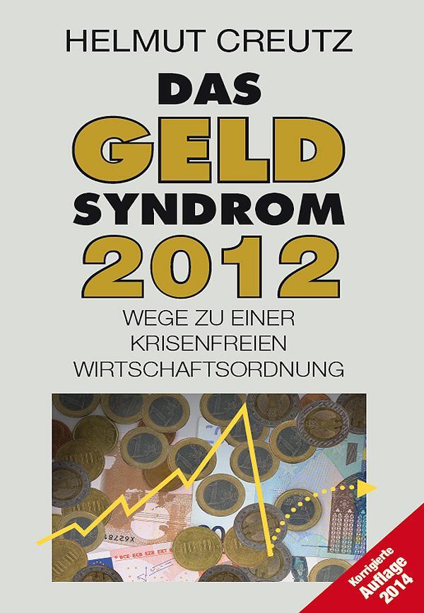 Das Geld Syndrom 2012