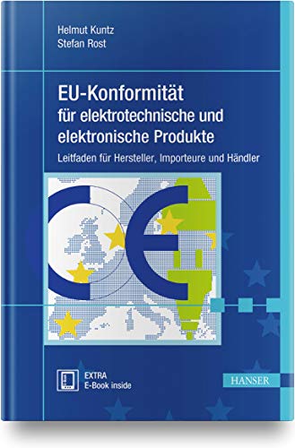 EU-Konformität für elektrotechnische und elektronische Produkte: Leitfaden für Hersteller, Importeure und Händler