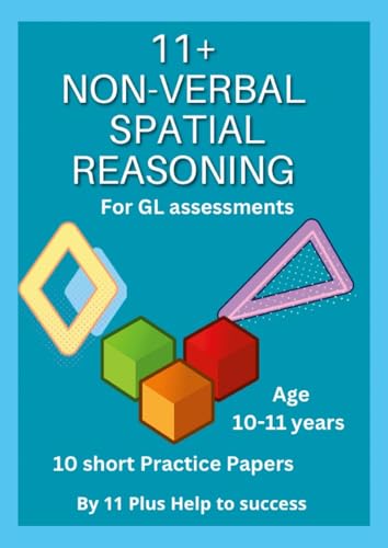 11 Plus Non -verbal Spatial Reasoning Papers ( GL style ) von Lulu