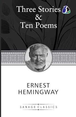 Three Stories & Ten Poems von SANAGE PUBLISHING HOUSE LLP