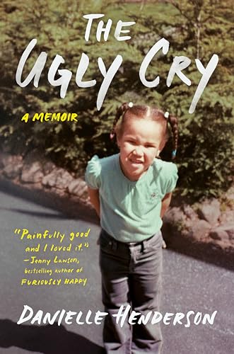 The Ugly Cry: A Memoir von Viking