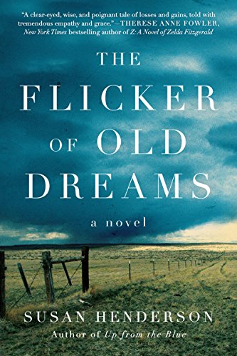 FLICKER OLD DREAMS: A Novel