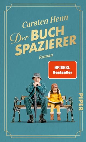 Der Buchspazierer: Roman | Der SPIEGEL-Bestseller als wertige Schmuckausgabe zum Kinofilm von Piper