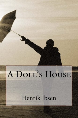 A Doll's House von CreateSpace Independent Publishing Platform