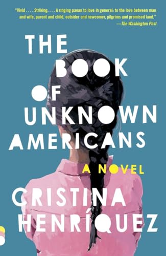 The Book of Unknown Americans (Vintage Contemporaries)