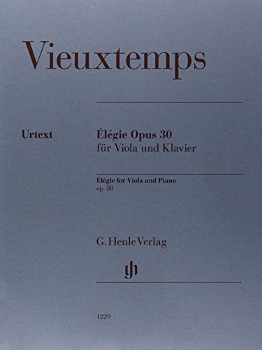 Élégie op. 30 für Viola und Klavier: Besetzung: Viola und Klavier (G. Henle Urtext-Ausgabe) von Henle, G. Verlag