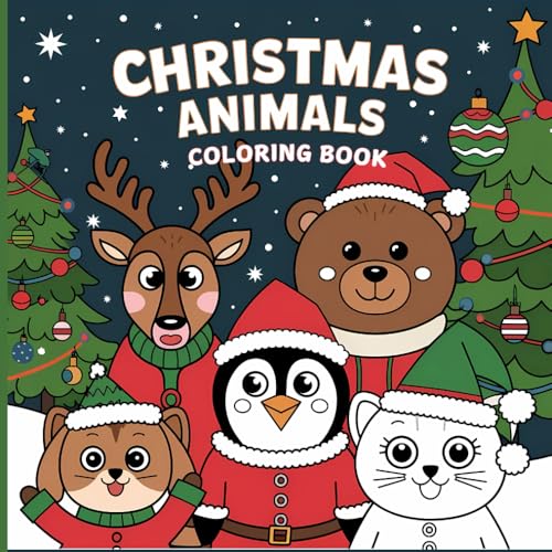 Christmas Animals: Cute Holiday Animals and Relaxing Winter Scenes for Adults and Teens (Christmas Coloring Books) von Independently published