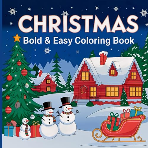 Christmas Bold and Easy Coloring Book for Adults and Teens: Relaxing and Festive Holiday Designs for Stress-Free Coloring von Independently published