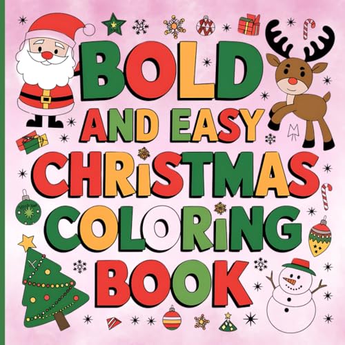 Christmas Coloring Book: Bold and Easy Holiday Designs for Adults and Teens | Relaxing Festive Fun von Independently published