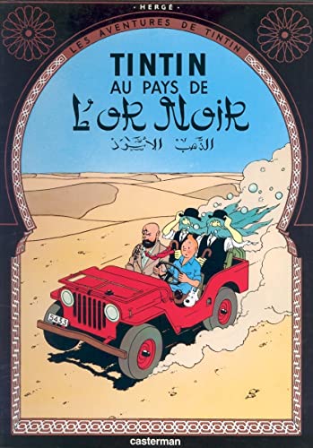 Les Aventures de Tintin 15: Au pays de l'or noir (Französische Originalausgabe)