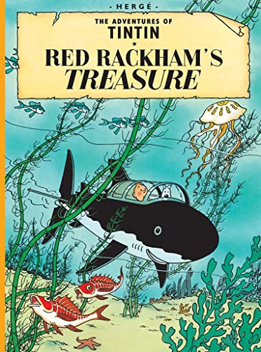 Red Rackham's Treasure: The Official Classic Children’s Illustrated Mystery Adventure Series (The Adventures of Tintin)