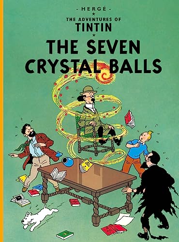 The Seven Crystal Balls: The Official Classic Children’s Illustrated Mystery Adventure Series (The Adventures of Tintin)