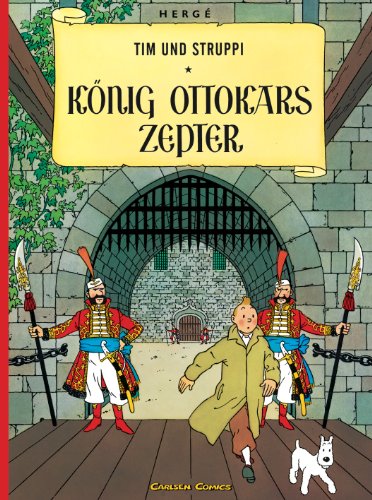 Tim und Struppi 7: König Ottokars Zepter: Kindercomic ab 8 Jahren. Ideal für Leseanfänger. Comic-Klassiker (7)