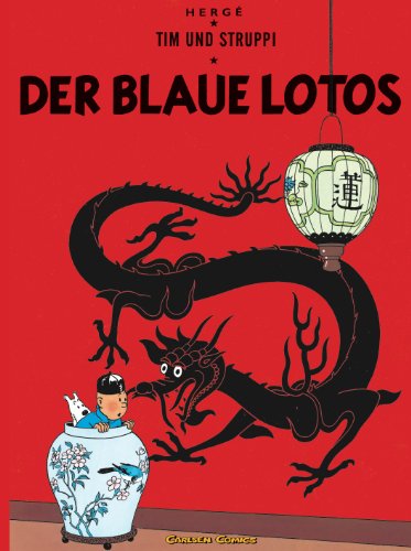Tim und Struppi 4: Der Blaue Lotos: Kindercomic ab 8 Jahren. Ideal für Leseanfänger. Comic-Klassiker (4) von Carlsen Verlag GmbH