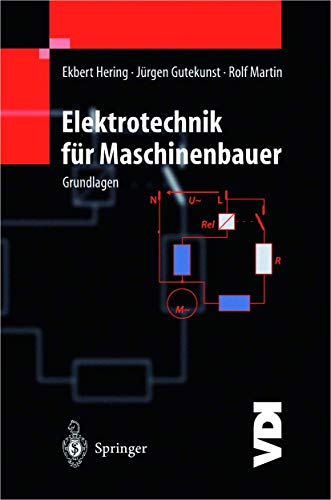 Elektrotechnik für Maschinenbauer: Grundlagen (VDI-Buch)