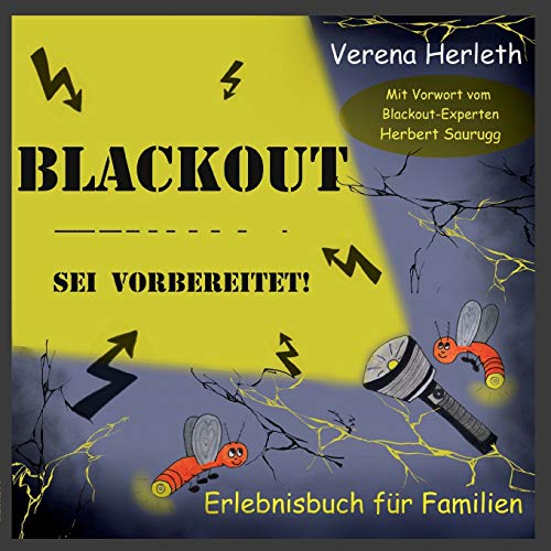 Blackout - Sei vorbereitet!: Erlebnisbuch für Familien von Books on Demand