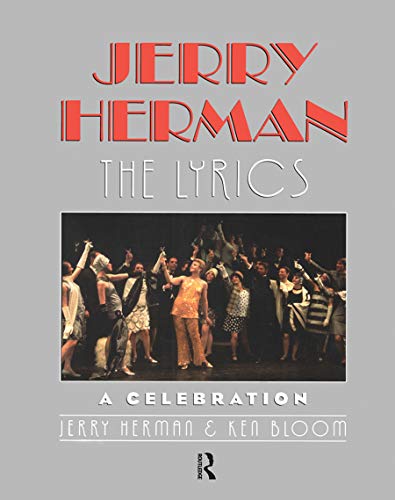 Jerry Herman: The Lyrics: A Celebration