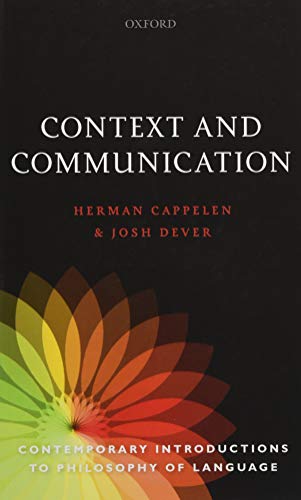 Context and Communication (Contemporary Introductions to Philosophy of Language) von Oxford University Press