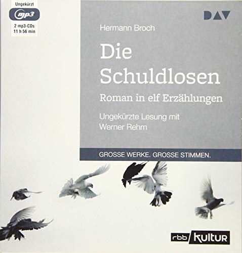 Die Schuldlosen. Roman in elf Erzählungen: Ungekürzte Lesung mit Werner Rehm (2 mp3-CDs) von Audio Verlag Der GmbH