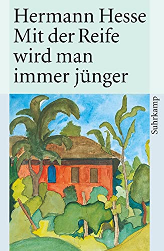 Mit der Reife wird man immer jünger: Betrachtungen und Gedichte über das Alter, (inkl. Hör-CD) von Suhrkamp Verlag AG